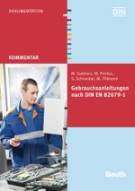 Bedienungsanleitungen nach DIN EN 82079-1 Cover des Buches Bedienungsanleitungen nach DIN EN 82079-1 (ISBN: 9783410234968)