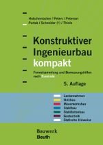 Konstruktiver Ingenieurbau kompakt: Formelsammlung und Bemessungshilfen nach Eurocode für die Bereiche: Lastannahmen, Holzbau, Mauerwerksbau, ... Geotechnik, Statische Hinweise (Bauwerk) Cover des Buches Konstruktiver Ingenieurbau kompakt: Formelsammlung und Bemessungshilfen nach Eurocode für die Bereiche: Lastannahmen, Holzbau, Mauerwerksbau, ... Geotechnik, Statische Hinweise (Bauwerk) (ISBN: 9783410257738)