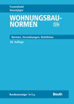 Wohnungsbau-Normen: Normen, Verordnungen, Richtlinien Cover des Buches Wohnungsbau-Normen: Normen, Verordnungen, Richtlinien (ISBN: 9783410271895)