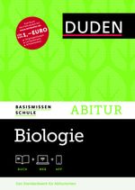 Basiswissen Schule - Biologie Abitur: Das Standardwerk für Abiturienten Cover des Buches Basiswissen Schule - Biologie Abitur: Das Standardwerk für Abiturienten (ISBN: 9783411046140)