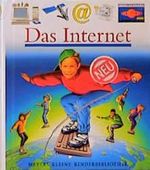 Das Internet (Meyers kleine Kinderbibliothek) Cover des Buches Das Internet (Meyers kleine Kinderbibliothek) (ISBN: 9783411098316)