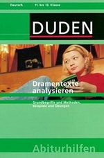 Duden Abiturhilfen, Dramentexte analysieren Cover des Buches Duden Abiturhilfen, Dramentexte analysieren (ISBN: 9783411701322)