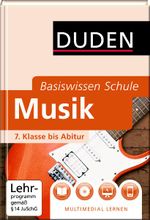Basiswissen Schule - Musik 7. Klasse bis Abitur Cover des Buches Basiswissen Schule - Musik 7. Klasse bis Abitur (ISBN: 9783411719822)