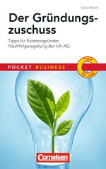Pocket Business Der Gründungszuschuss Cover des Buches Pocket Business Der Gründungszuschuss (ISBN: 9783411863426)