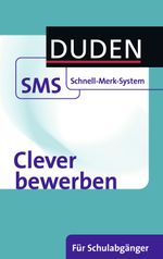 Clever bewerben Cover des Buches Clever bewerben (ISBN: 9783411901623)
