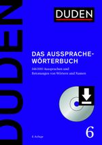 Duden – Das Aussprachewörterbuch Cover des Buches Duden – Das Aussprachewörterbuch (ISBN: 9783411914340)