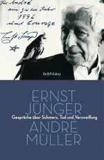 Ernst Jünger - André Müller Cover des Buches Ernst Jünger - André Müller (ISBN: 9783412224868)