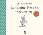 Der kleine Hase hat Geburtstag Cover des Buches Der kleine Hase hat Geburtstag (ISBN: 9783414821478)