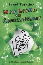 Mein Leben als Comiczeichner Cover des Buches Mein Leben als Comiczeichner (ISBN: 9783414823601)