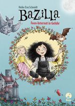 Bazilla - Feen-Internat in Gefahr Cover des Buches Bazilla - Feen-Internat in Gefahr (ISBN: 9783414826060)