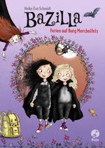 Bazilla - Ferien auf Burg Morchelfels Cover des Buches Bazilla - Ferien auf Burg Morchelfels (ISBN: 9783414826237)
