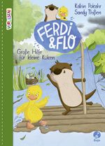 Ferdi & Flo - Große Hilfe für kleine Küken (Band 2) Cover des Buches Ferdi & Flo - Große Hilfe für kleine Küken (Band 2) (ISBN: 9783414826282)