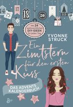 Ein Zimtstern für den ersten Kuss Cover des Buches Ein Zimtstern für den ersten Kuss (ISBN: 9783414826664)