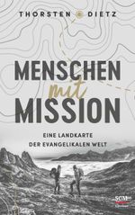 Menschen mit Mission Cover des Buches Menschen mit Mission (ISBN: 9783417000153)