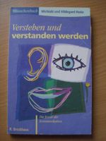 Verstehen und verstanden werden: Die Kunst der Kommunikation (RBtaschenbücher) Cover des Buches Verstehen und verstanden werden: Die Kunst der Kommunikation (RBtaschenbücher) (ISBN: 9783417204162)