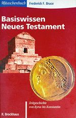 Basiswissen Neues Testament: Zeitgeschichte von Kyros bis Konstantin (RBtaschenbücher) Cover des Buches Basiswissen Neues Testament: Zeitgeschichte von Kyros bis Konstantin (RBtaschenbücher) (ISBN: 9783417207255)