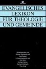 Evangelisches Lexikon für Theologie und Gemeinde Cover des Buches Evangelisches Lexikon für Theologie und Gemeinde (ISBN: 9783417246742)