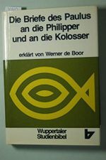 Die Briefe des Paulus an die Philipper und an die Kolosser Cover des Buches Die Briefe des Paulus an die Philipper und an die Kolosser (ISBN: 9783417251128)