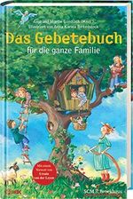 Das Gebetebuch für die ganze Familie Cover des Buches Das Gebetebuch für die ganze Familie (ISBN: 9783417264173)