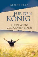 Für den König Cover des Buches Für den König (ISBN: 9783417264395)