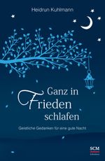 Ganz in Frieden schlafen Cover des Buches Ganz in Frieden schlafen (ISBN: 9783417266382)