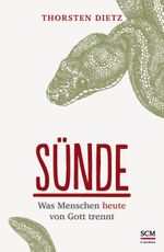 Sünde - Was Menschen heute von Gott trennt Cover des Buches Sünde - Was Menschen heute von Gott trennt (ISBN: 9783417267846)
