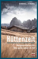 Hüttenzeit Cover des Buches Hüttenzeit (ISBN: 9783417268591)