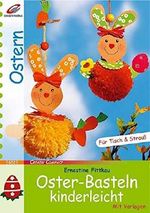 Oster-Basteln kinderleicht (Creativ Compact) Cover des Buches Oster-Basteln kinderleicht (Creativ Compact) (ISBN: 9783419568255)