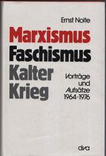 Marxismus, Faschismus, Kalter Krieg. Vorträge und Aufsätze 1964 - 1976 Cover des Buches Marxismus, Faschismus, Kalter Krieg. Vorträge und Aufsätze 1964 - 1976 (ISBN: 9783421018243)