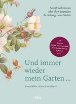 Und immer wieder mein Garten... Cover des Buches Und immer wieder mein Garten... (ISBN: 9783421040633)