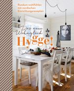 Hygge! Das neue Wohnglück Cover des Buches Hygge! Das neue Wohnglück (ISBN: 9783421040725)