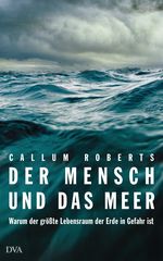 Der Mensch und das Meer Cover des Buches Der Mensch und das Meer (ISBN: 9783421044969)