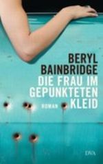 Die Frau im gepunkteten Kleid Cover des Buches Die Frau im gepunkteten Kleid (ISBN: 9783421045379)