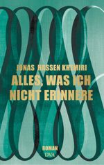 Alles, was ich nicht erinnere Cover des Buches Alles, was ich nicht erinnere (ISBN: 9783421047243)