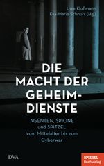 Die Macht der Geheimdienste Cover des Buches Die Macht der Geheimdienste (ISBN: 9783421048622)