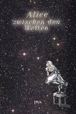 Alice zwischen den Welten Cover des Buches Alice zwischen den Welten (ISBN: 9783421051790)