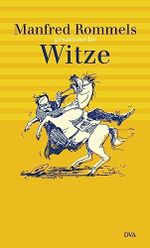 Manfred Rommels gesammelte Witze Cover des Buches Manfred Rommels gesammelte Witze (ISBN: 9783421055712)