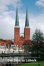 Der Dom zu Lübeck Cover des Buches Der Dom zu Lübeck (ISBN: 9783422021433)