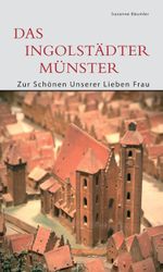 Das Ingolstädter Münster Cover des Buches Das Ingolstädter Münster (ISBN: 9783422021877)