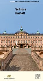 Schloss Rastatt Cover des Buches Schloss Rastatt (ISBN: 9783422022348)