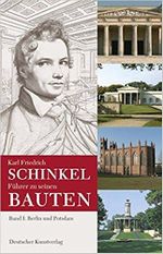 Karl Friedrich Schinkel. Führer zu seinen Bauten 1. Berlin und Potsdam: Bd. 1 Cover des Buches Karl Friedrich Schinkel. Führer zu seinen Bauten 1. Berlin und Potsdam: Bd. 1 (ISBN: 9783422066502)