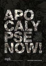 Apocalypse Now!: Visionen von Schrecken und Hoffnung in der Kunst vom Mittelalter bis heute Cover des Buches Apocalypse Now!: Visionen von Schrecken und Hoffnung in der Kunst vom Mittelalter bis heute (ISBN: 9783422072916)