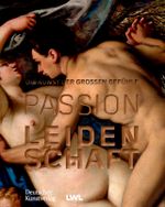 Passion Leidenschaft Cover des Buches Passion Leidenschaft (ISBN: 9783422984233)