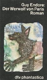Der Werwolf von Paris Cover des Buches Der Werwolf von Paris (ISBN: 9783423018654)