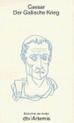 Der Gallische Krieg Cover des Buches Der Gallische Krieg (ISBN: 9783423022606)