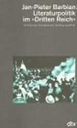 Literaturpolitik im 'Dritten Reich' Cover des Buches Literaturpolitik im 'Dritten Reich' (ISBN: 9783423046688)
