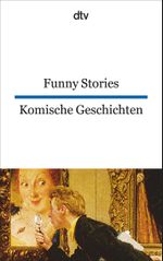 Funny Stories Komische Geschichten Cover des Buches Funny Stories Komische Geschichten (ISBN: 9783423094917)