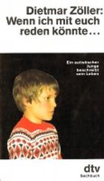 Wenn ich mit euch reden könnte ... (6896 065) Cover des Buches Wenn ich mit euch reden könnte ... (6896 065) (ISBN: 9783423114554)
