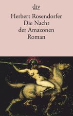 Die Nacht der Amazonen Cover des Buches Die Nacht der Amazonen (ISBN: 9783423115445)