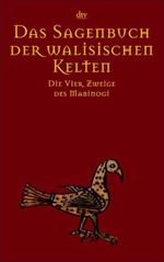 Das Sagenbuch der walisischen Kelten Cover des Buches Das Sagenbuch der walisischen Kelten (ISBN: 9783423126281)
